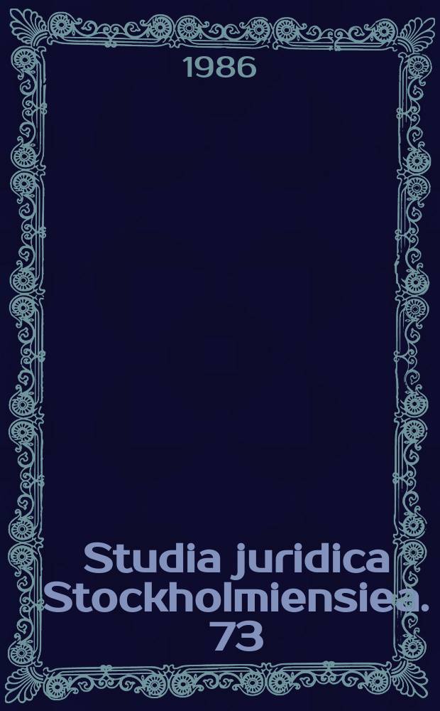 Studia juridica Stockholmiensiea. 73 : Design protection in practice