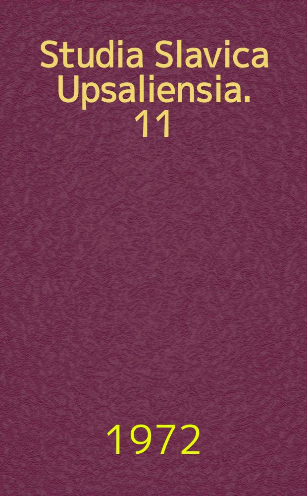 Studia Slavica Upsaliensia. 11 : Studien zur Erzähltechnik in den Novellen V.M. Garšins