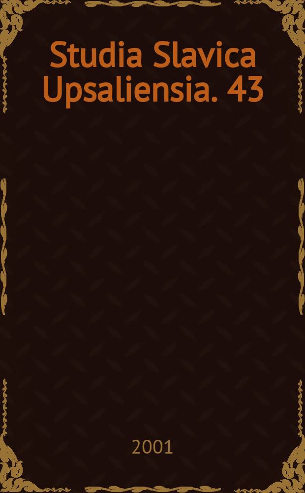 Studia Slavica Upsaliensia. 43 : Under två kulturers ok