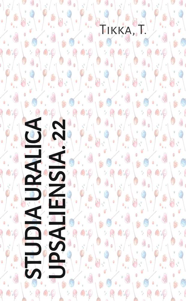 Studia Uralica Upsaliensia. 22 : Vepsän suffiksoituneet postpositiot