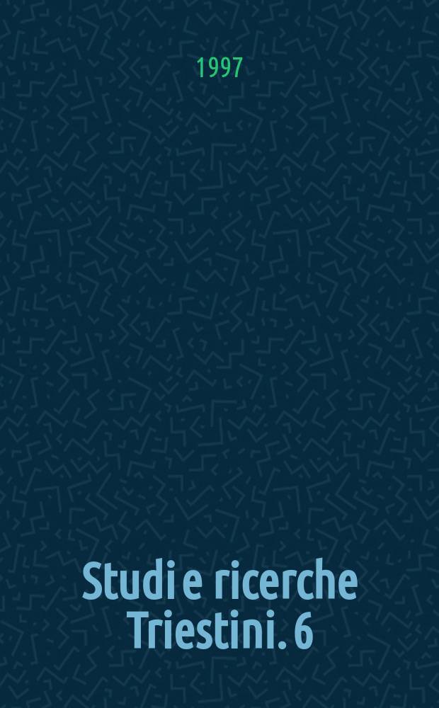 Studi e ricerche Triestini. 6 : Nuovi orientamenti negli studi sull' interpretazione