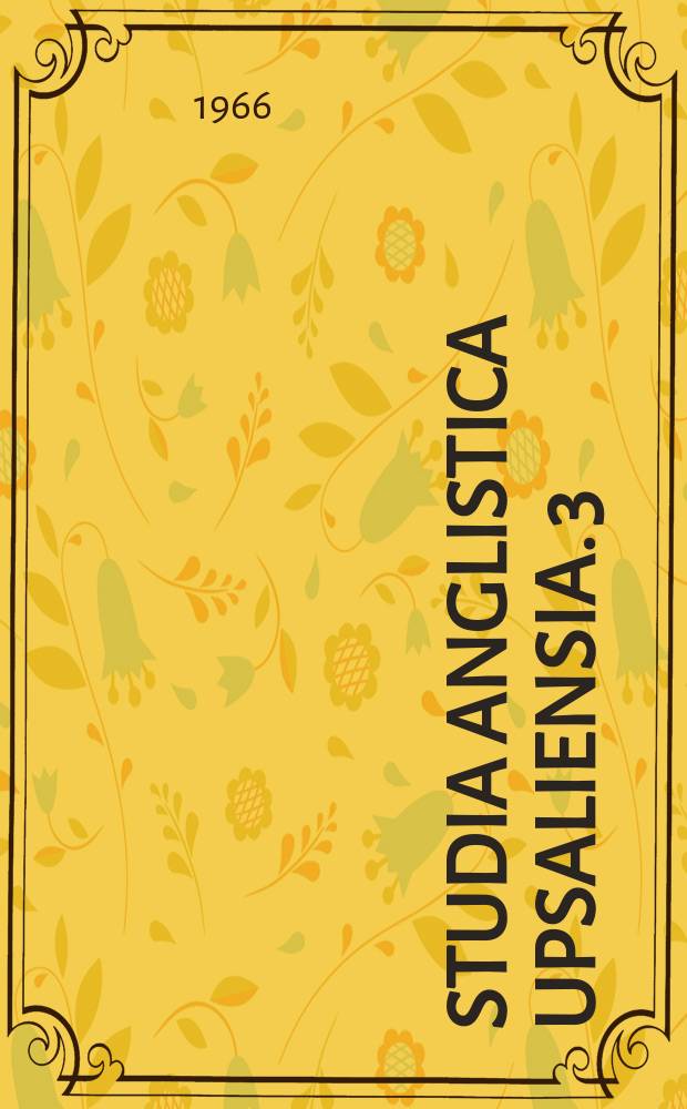 Studia Anglistica Upsaliensia. 3 : Relative constructions in early sixteenth century English