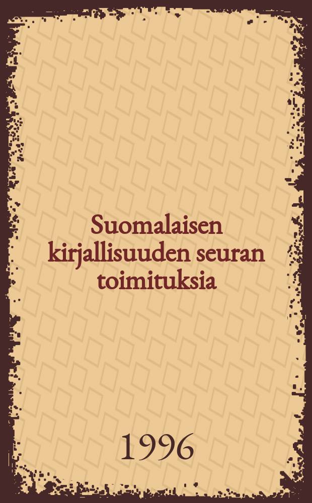 Suomalaisen kirjallisuuden seuran toimituksia : Kirjahistoria