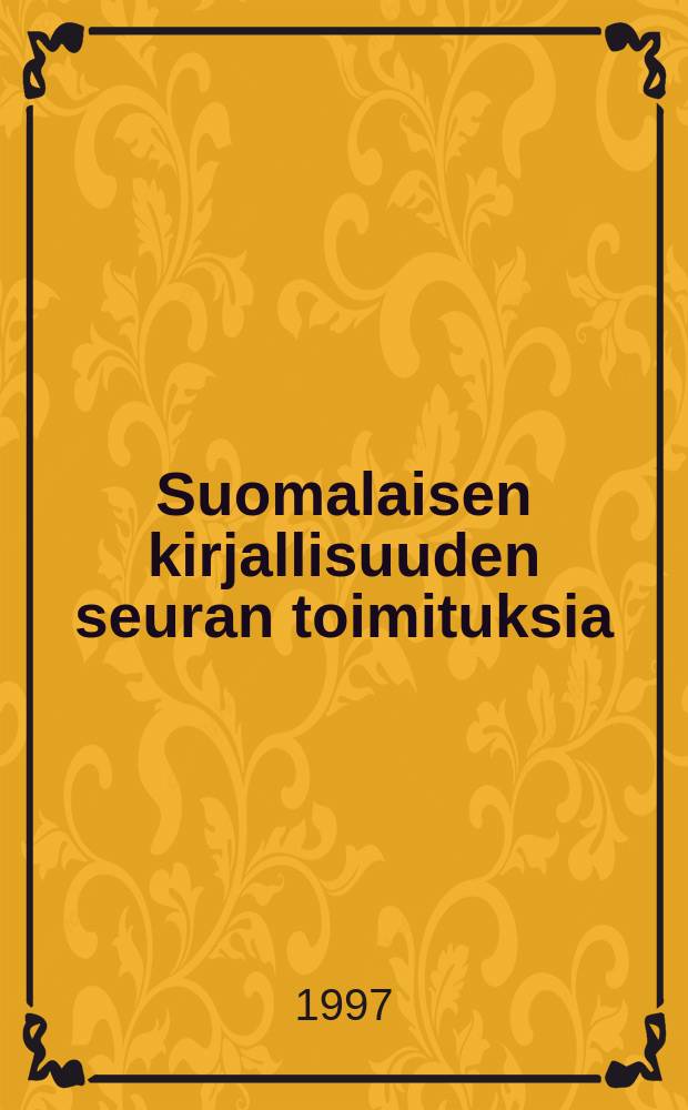 Suomalaisen kirjallisuuden seuran toimituksia : "Nödvändighet af LainaKirjasto"