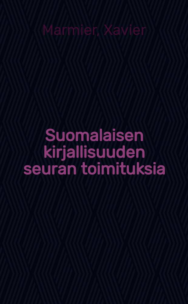 Suomalaisen kirjallisuuden seuran toimituksia : Pohjoinen maa