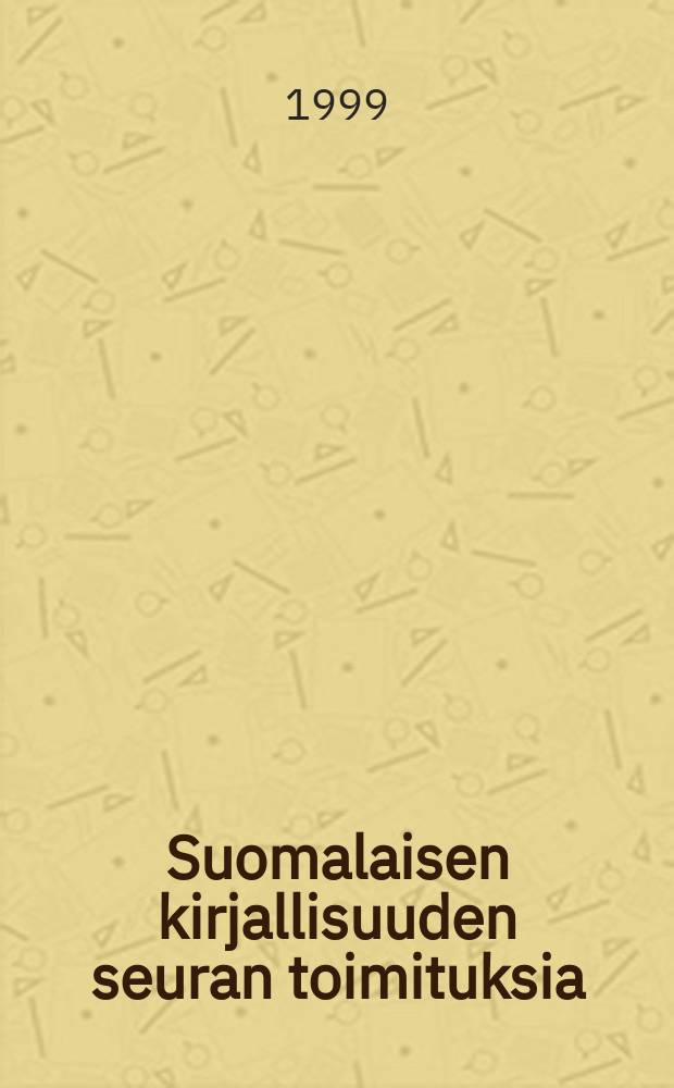 Suomalaisen kirjallisuuden seuran toimituksia : Karhunkieli