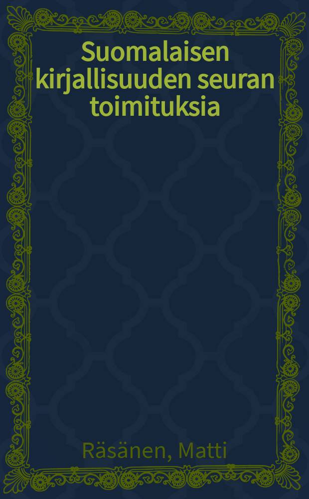 Suomalaisen kirjallisuuden seuran toimituksia : Saksanmaalla