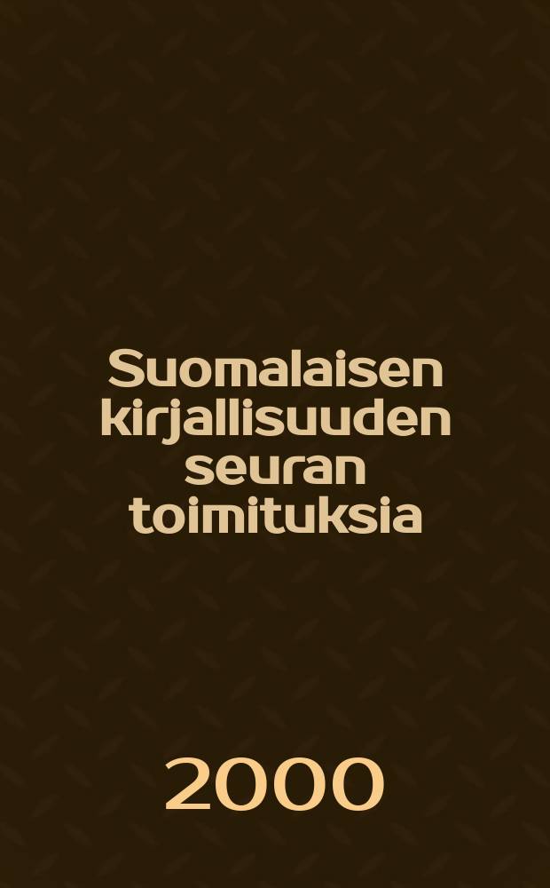 Suomalaisen kirjallisuuden seuran toimituksia : Menneisyyden tulkinta kertomalla