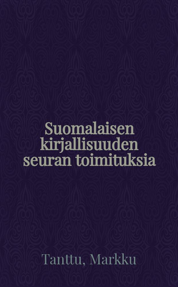 Suomalaisen kirjallisuuden seuran toimituksia : Kiveä läpi elämän