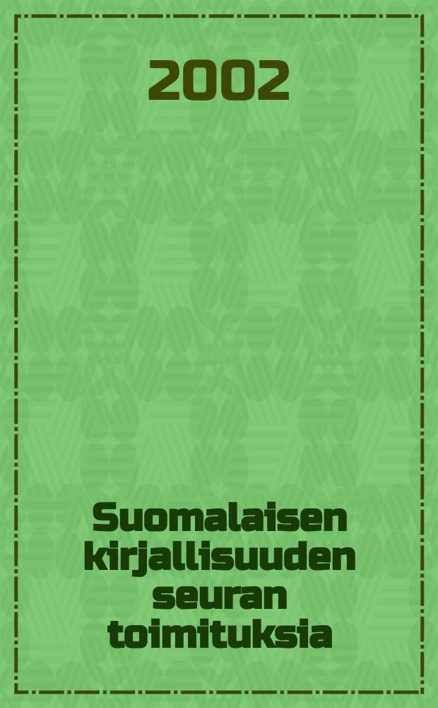Suomalaisen kirjallisuuden seuran toimituksia : Raunioyrtti ja muita kasveja Elias Lönnrotin Lammin talolla