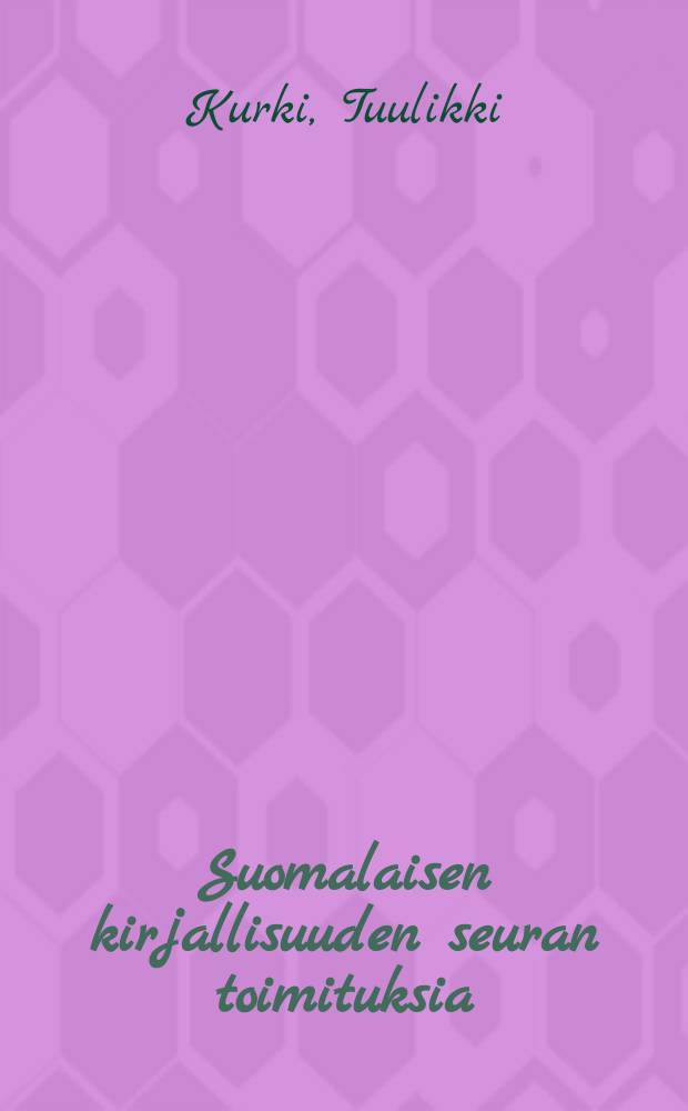 Suomalaisen kirjallisuuden seuran toimituksia : Heikki Meriläinen ja keskusteluja kansanperinteestä