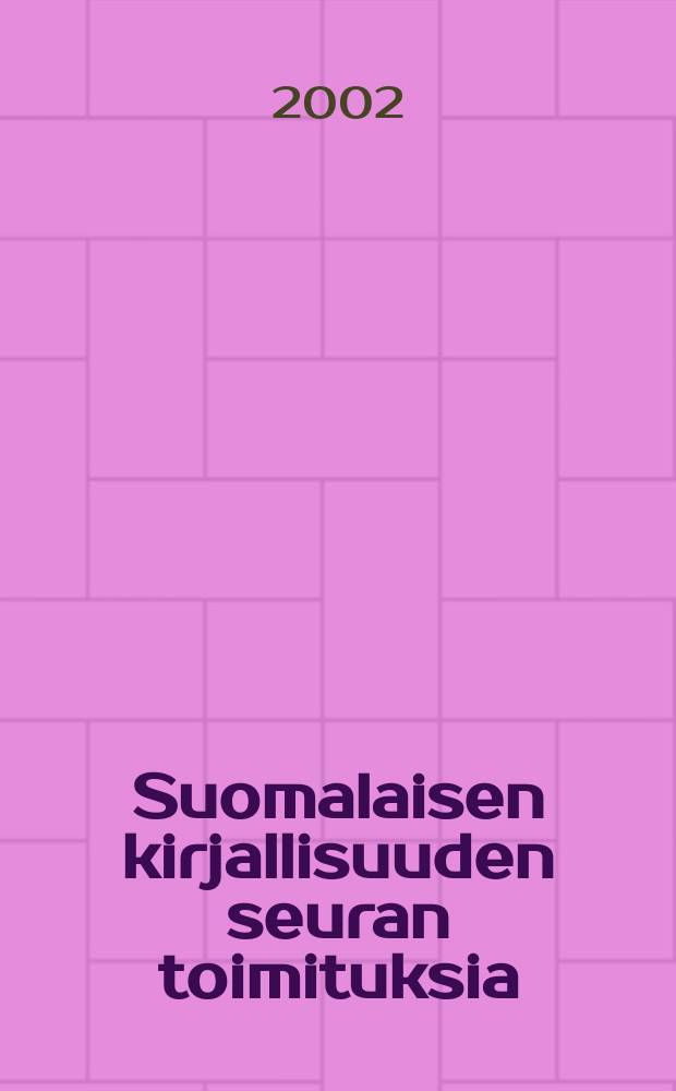 Suomalaisen kirjallisuuden seuran toimituksia : Kirjallisuus on virhe