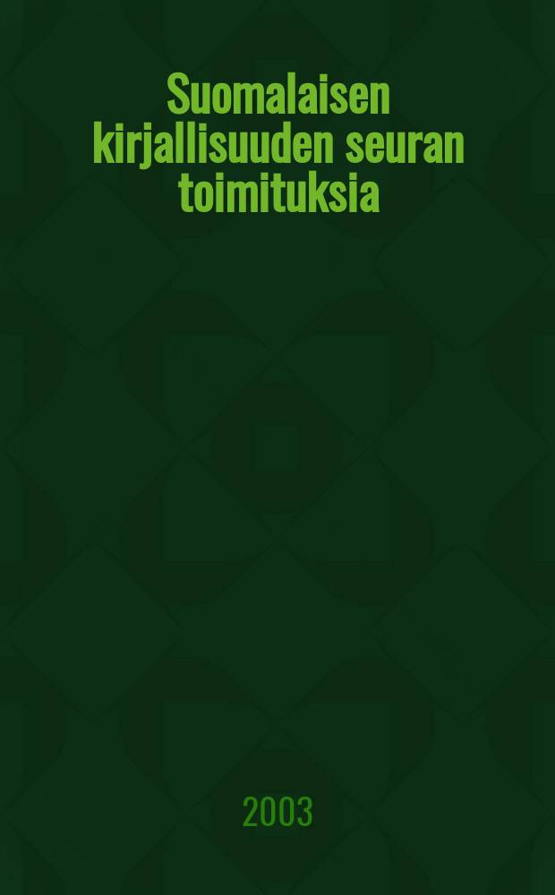 Suomalaisen kirjallisuuden seuran toimituksia : Muistin paikat