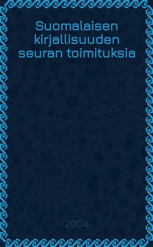 Suomalaisen kirjallisuuden seuran toimituksia : Karjalan pyhät kertomukset