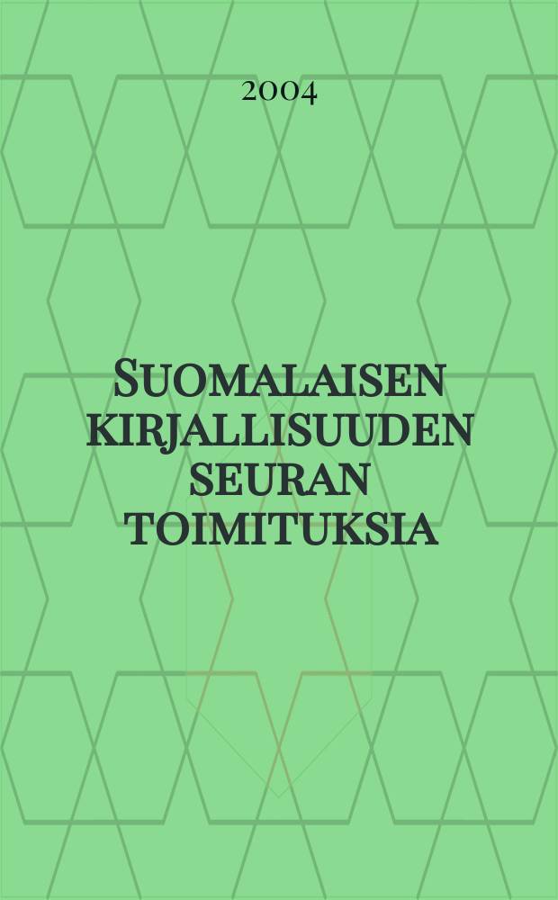 Suomalaisen kirjallisuuden seuran toimituksia : Harppi-Saksan haarukassa