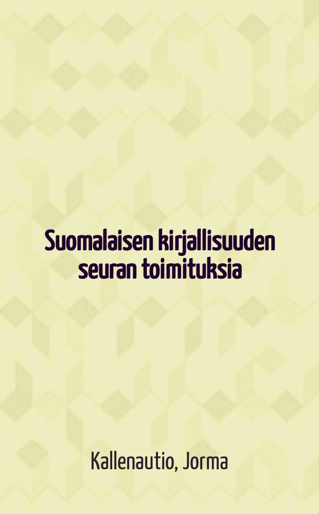 Suomalaisen kirjallisuuden seuran toimituksia : Suomi kylmän rauhan maailmassa