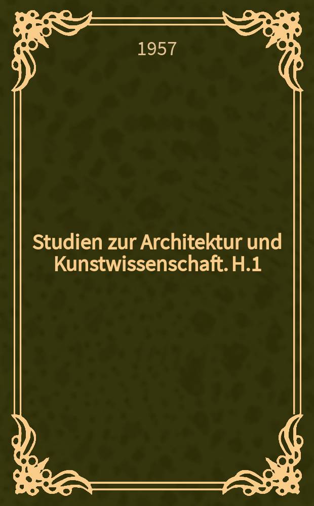 Studien zur Architektur und Kunstwissenschaft. H.1 : Idealstädte