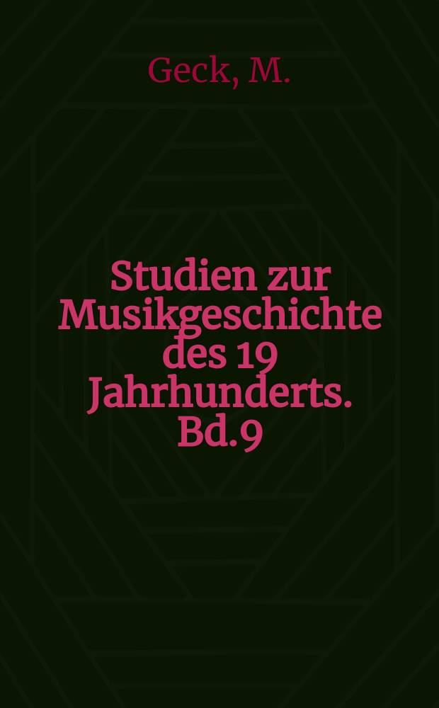 Studien zur Musikgeschichte des 19 Jahrhunderts. Bd.9 : Die Wiederentdeckung der Matth&auml;uspassion ...