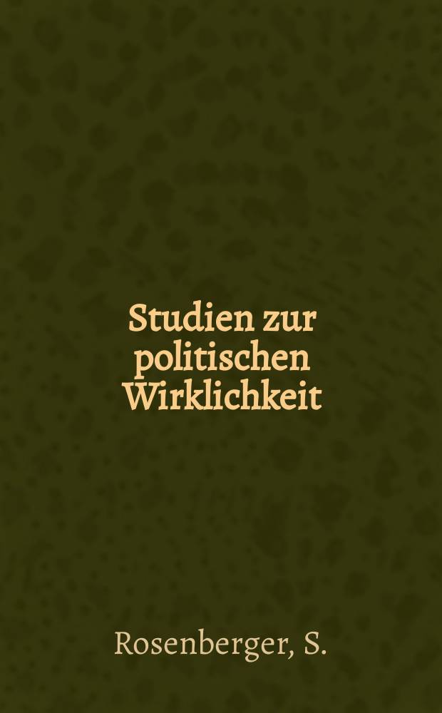 Studien zur politischen Wirklichkeit : Schr.-R. des Inst. für Politikwiss. der Univ. Innsbruck. Bd.6 : Frauenpolitik in Rot - Schwarz - Rot