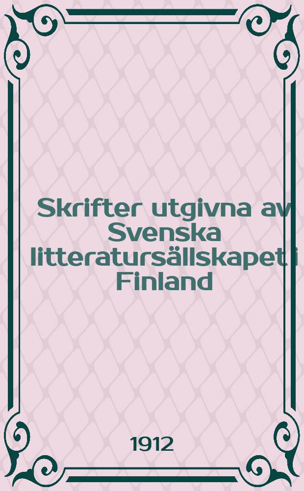 Skrifter utgivna av Svenska litteratursällskapet i Finland