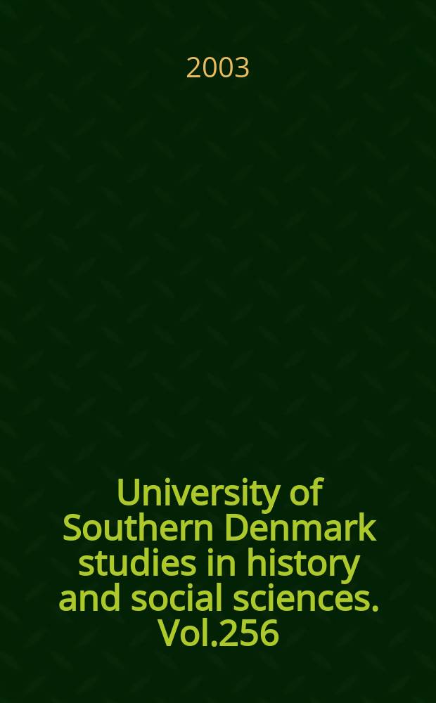 University of Southern Denmark studies in history and social sciences. Vol.256 : Das mittelalterliche dänische ...