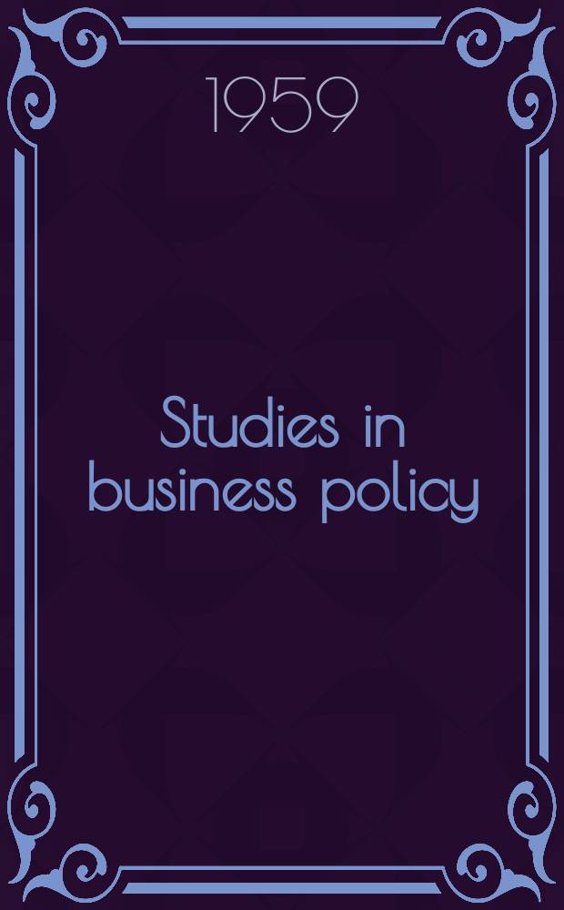 Studies in business policy