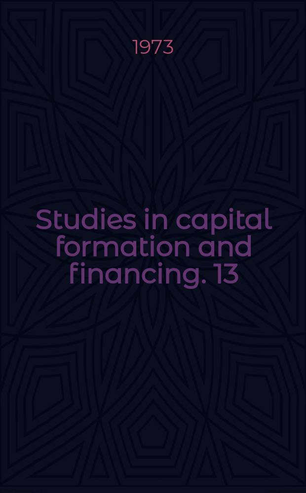 Studies in capital formation and financing. 13 : Institutional investors and corporate stock