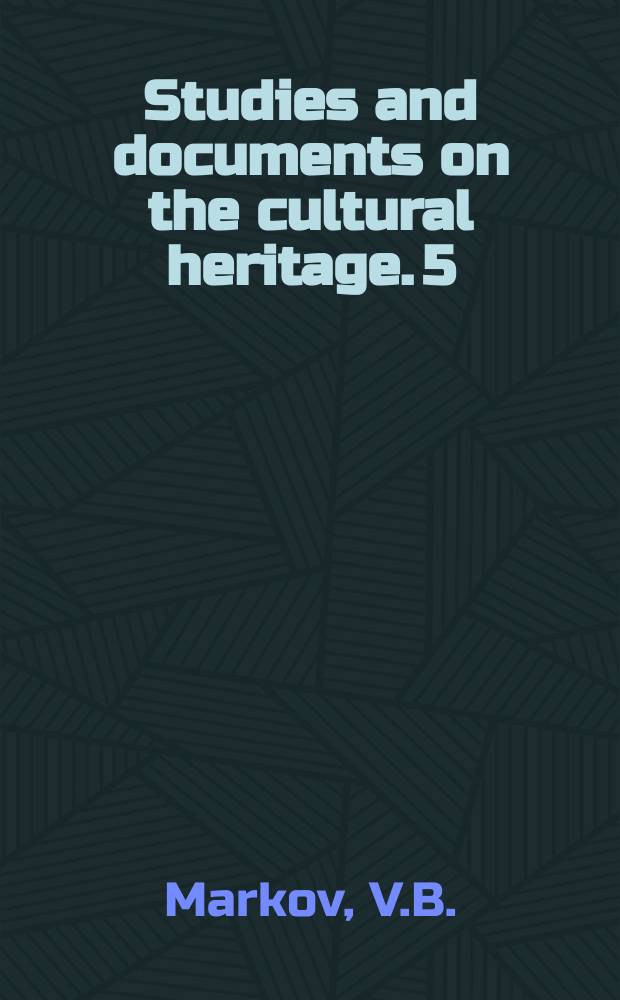 Studies and documents on the cultural heritage. 5 : Holography and its applications ...
