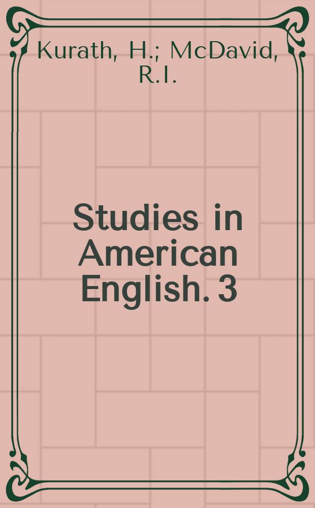 Studies in American English. 3 : The pronunciation of English in the Atlantic states