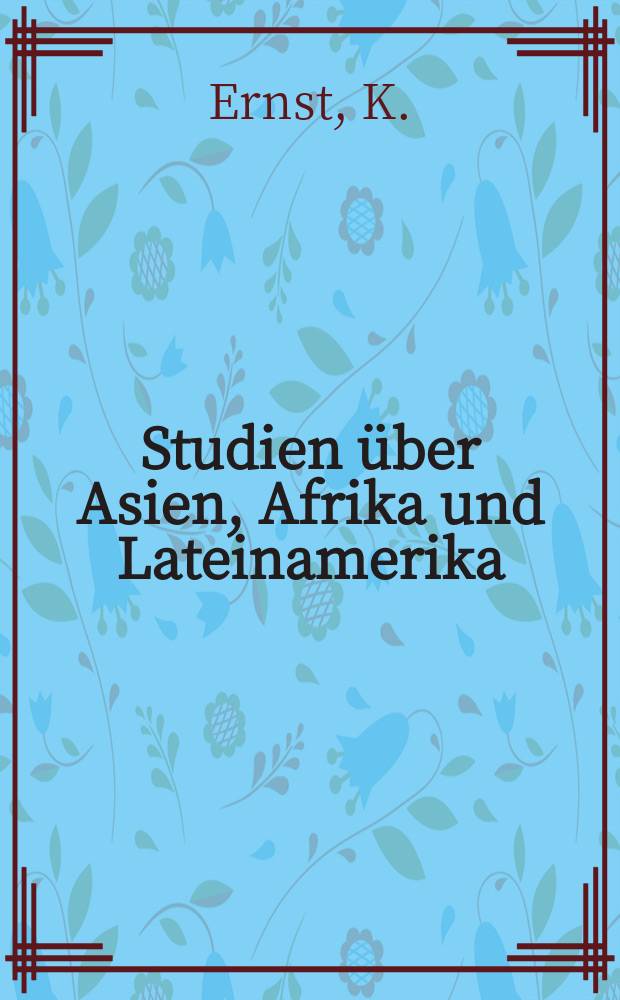 Studien über Asien, Afrika und Lateinamerika : Hrsg. vom Zentralen Rat für Asien, - Afrika - und Lateinamerikawissenschaften in der DDR. Bd.6 : Tradition und Fortschritt im afrikanischen Dorf