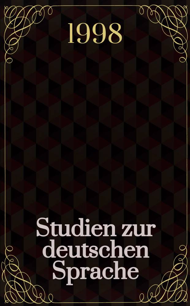 Studien zur deutschen Sprache : Forschungen des Inst. für dt. Sprache