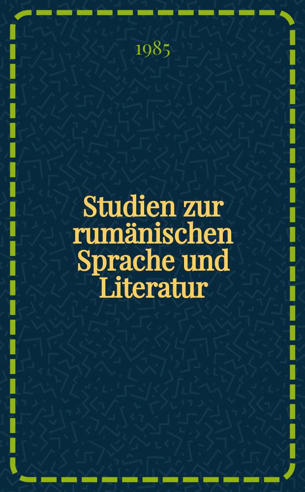 Studien zur rumänischen Sprache und Literatur