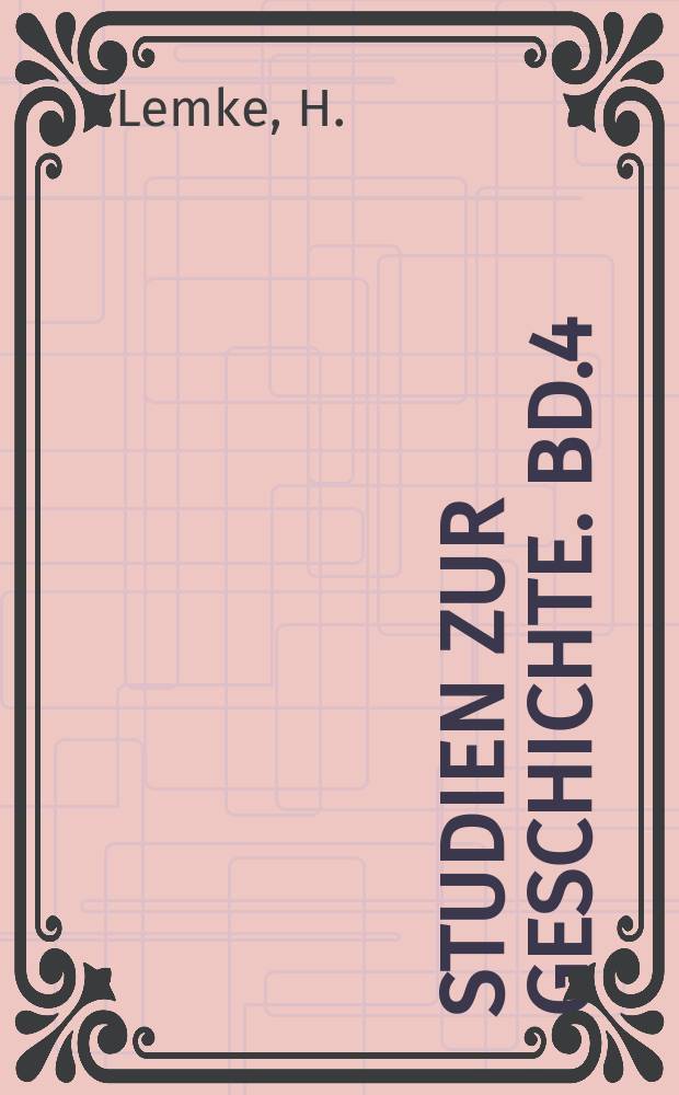 Studien zur Geschichte. Bd.4 : Finanztransaktionen und Außenpolitik