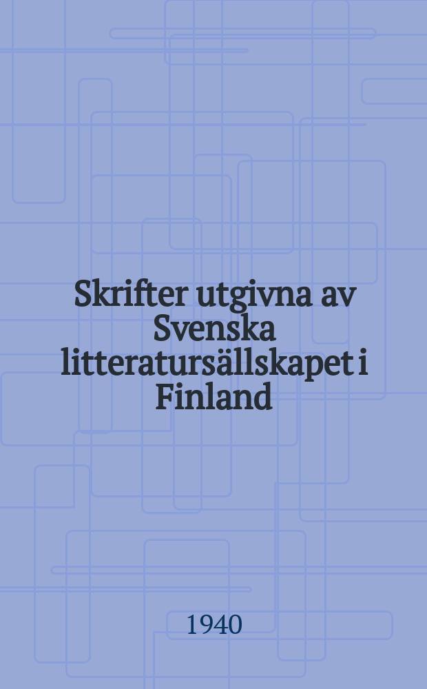 Skrifter utgivna av Svenska litteratursällskapet i Finland : Ändelsevokalerna i Upplandslagen