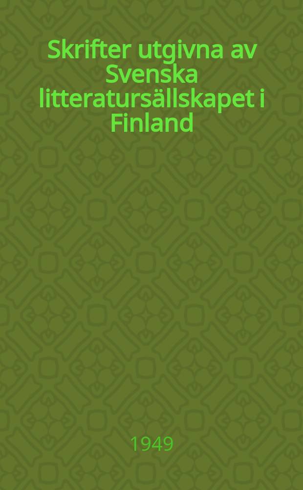 Skrifter utgivna av Svenska litteratursällskapet i Finland