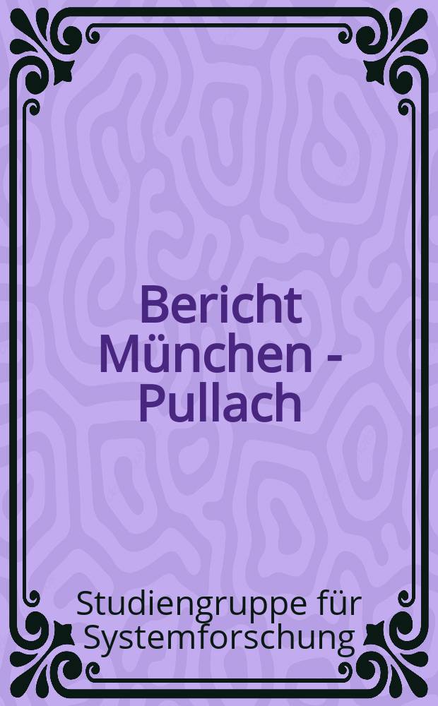 Bericht München - Pullach