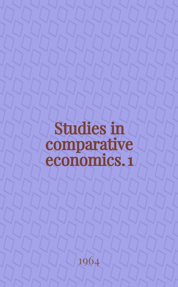 Studies in comparative economics. 1 : The economist of labor
