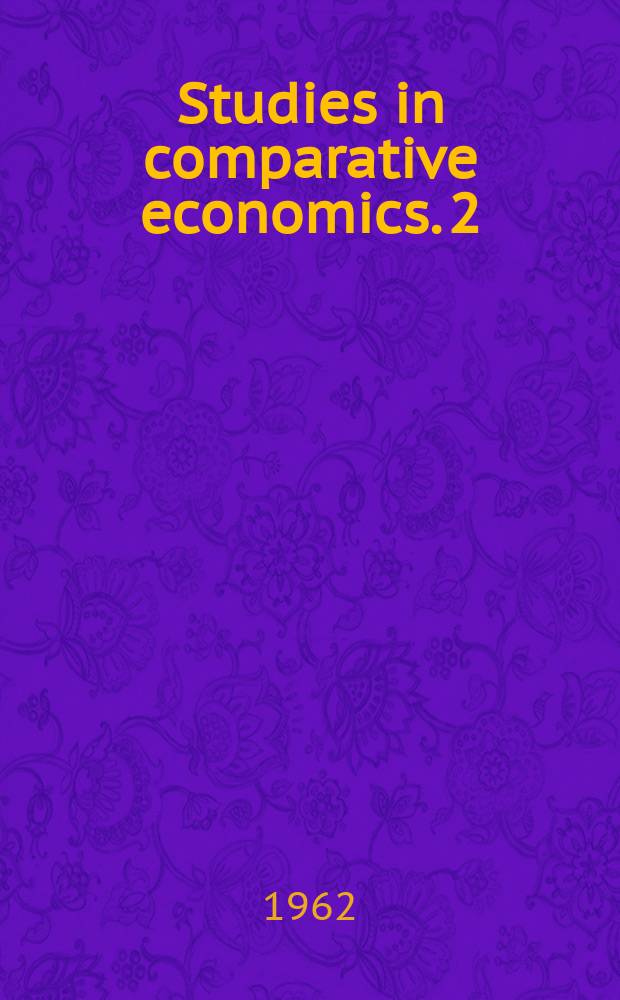 Studies in comparative economics. 2 : Foreign trade and the national economy