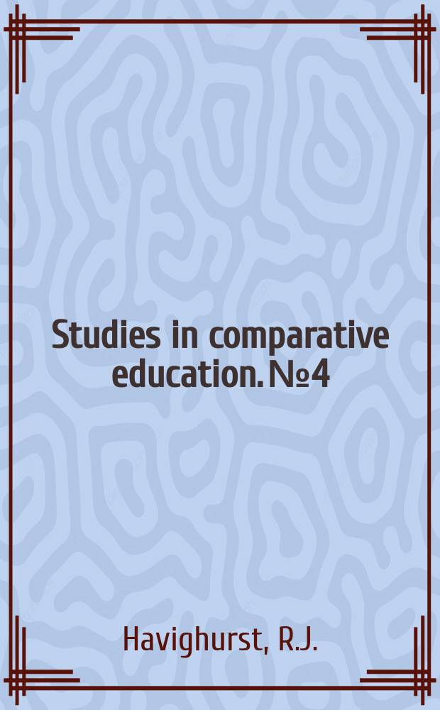 Studies in comparative education. №4 : Society and education in Brazil
