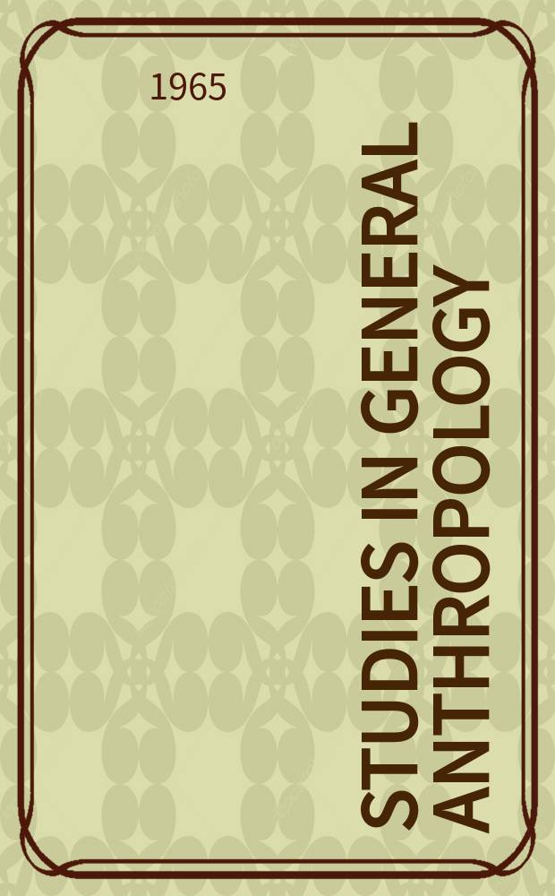 Studies in general anthropology