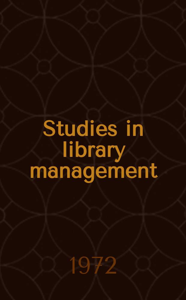 Studies in library management