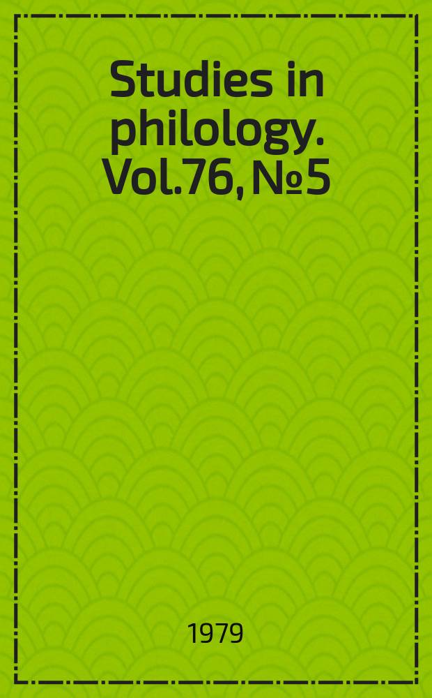 Studies in philology. Vol.76, №5 : The Elis&aelig;is of Williams Alabaster
