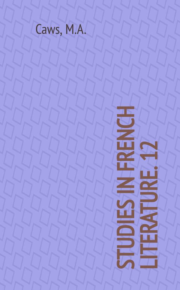 Studies in French literature. 12 : Surrealism and the literary imagination