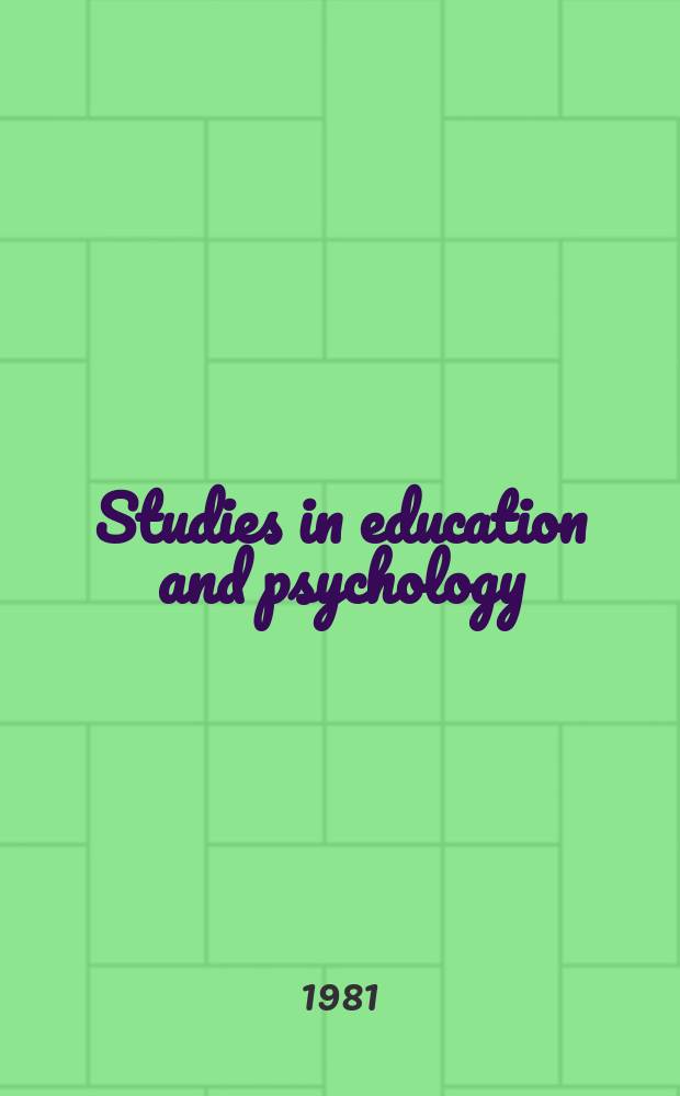 Studies in education and psychology