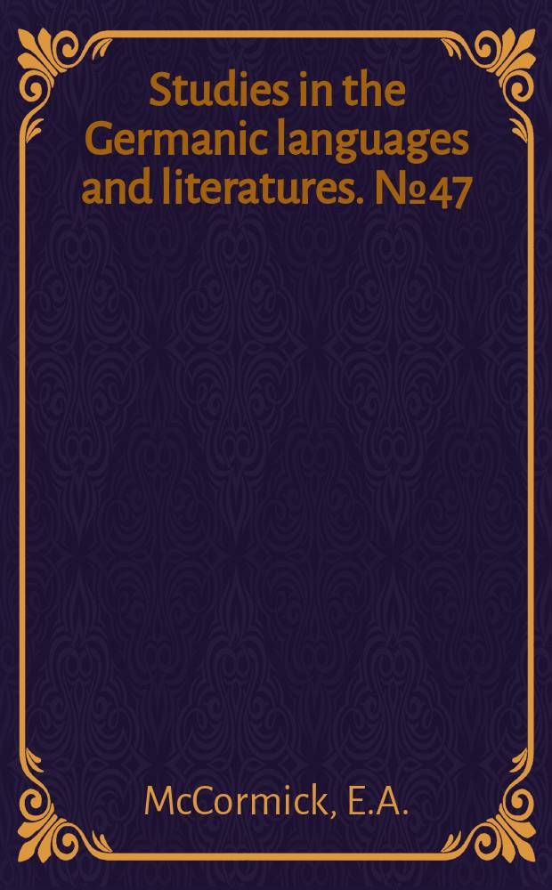 Studies in the Germanic languages and literatures. №47 : Theodor Storm's novellen
