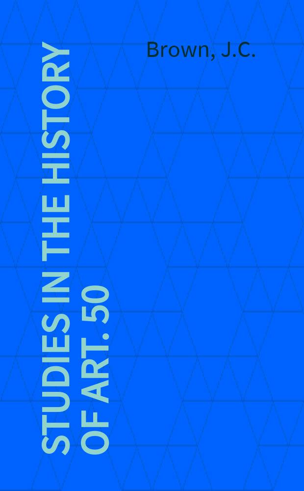 Studies in the history of art. 50 : Federal buildings in context: the role of design review