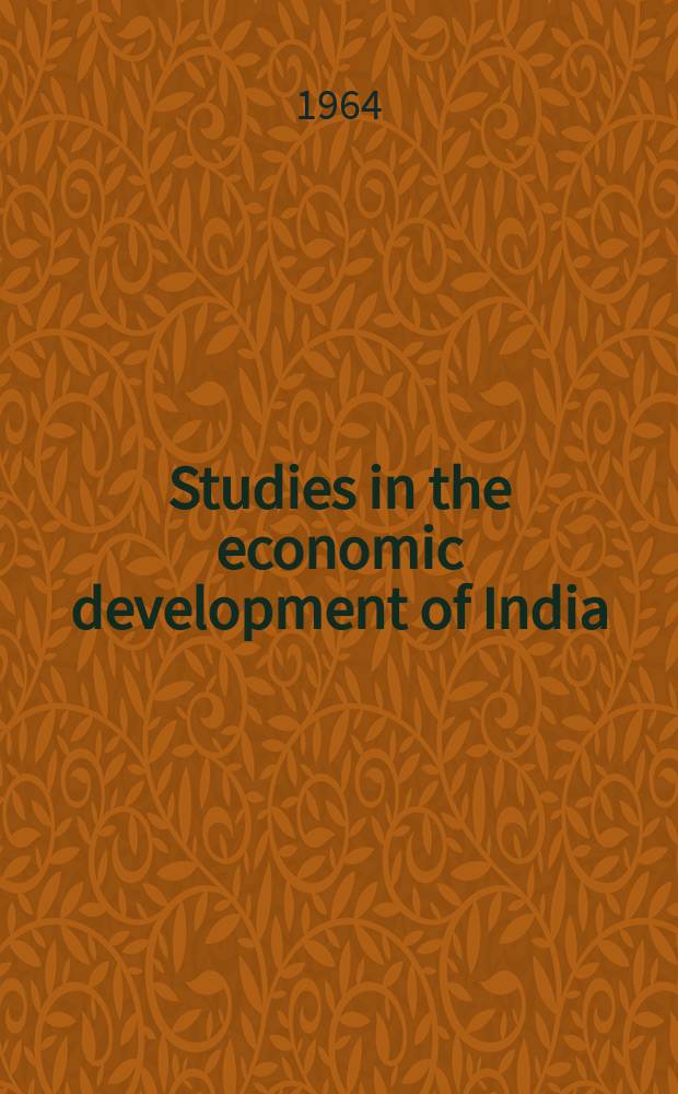 Studies in the economic development of India
