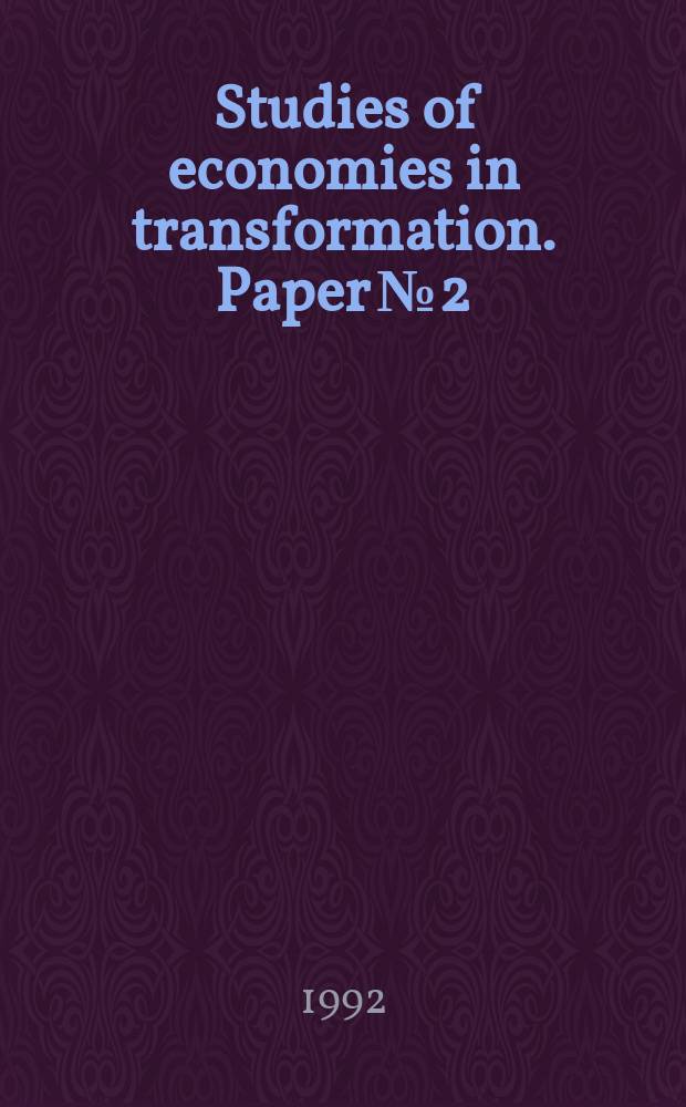 Studies of economies in transformation. Paper №2 : Trade and payments arrangements ...
