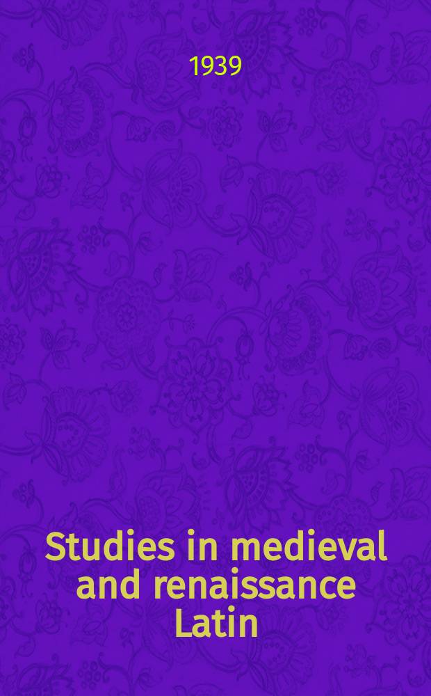 Studies in medieval and renaissance Latin