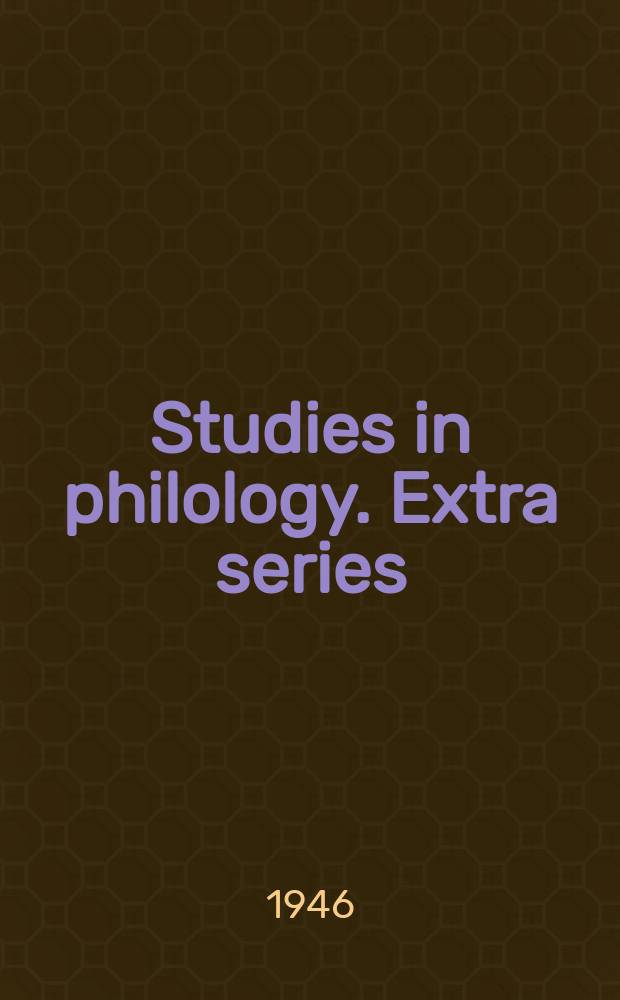Studies in philology. Extra series
